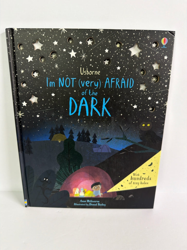 I'm Not (very) Afraid of the Dark Anna Milbourne Usborne Hardback Books
