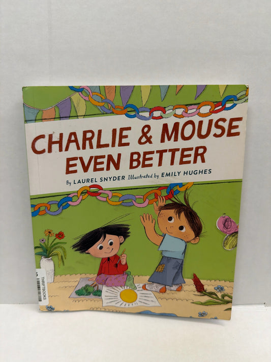 Charlie &  Mouse Even Better Chronicle Books Pre-Owned Children's Books