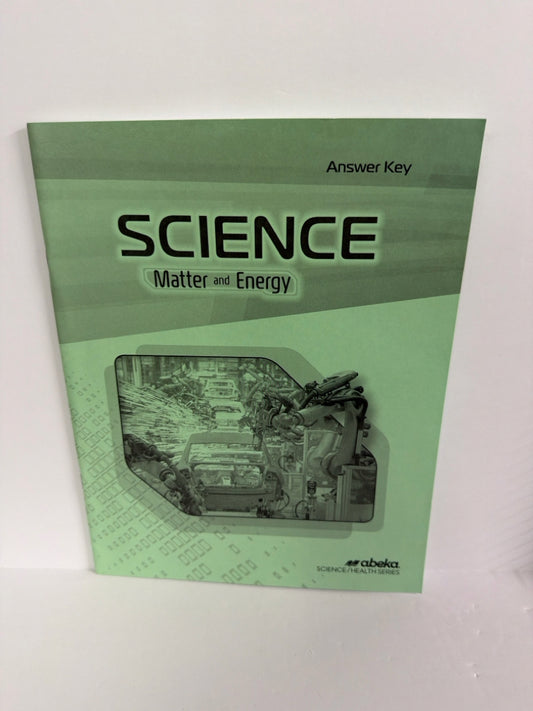 Matter and Energy Abeka Answer Key  Pre-Owned 9th Grade Science Textbooks