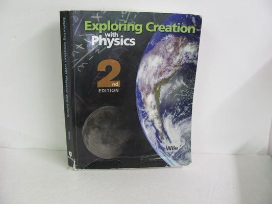 Exploring Creation with Physical Sc Apologia Wile High School Science Textbooks