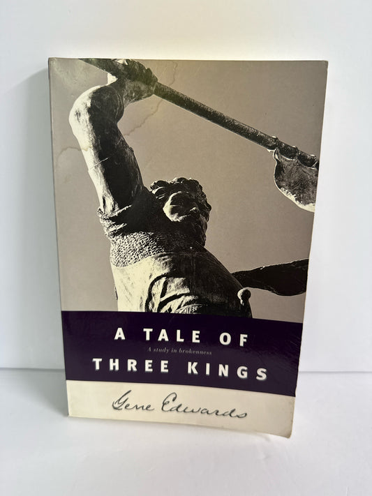 A Tale of Three Kings Tyndale House Pre-Owned Gene Edwards Bible Textbooks