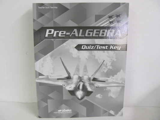 Pre Algebra Abeka Quiz/Test Key  Pre-Owned 8th Grade Mathematics Textbooks