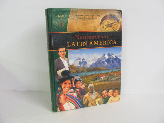 Neighbors in Latin America Christian Light 6th Grade History Textbooks