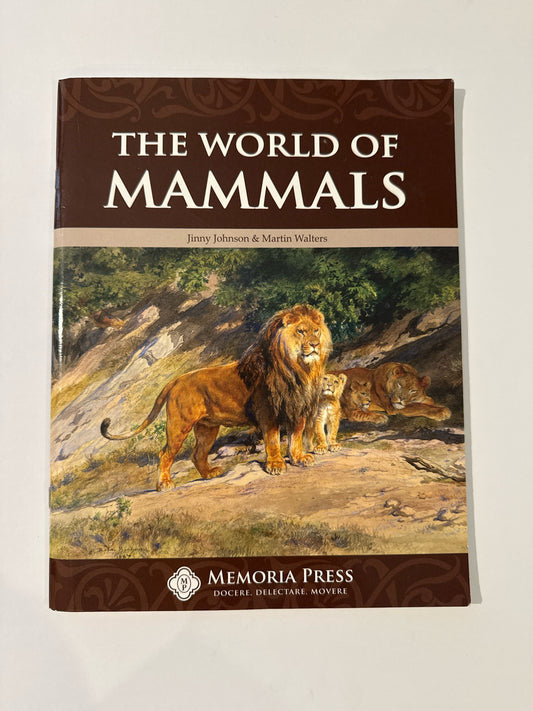 The World of Mammals Memoria Press Student Book Pre-Owned Science Textbooks