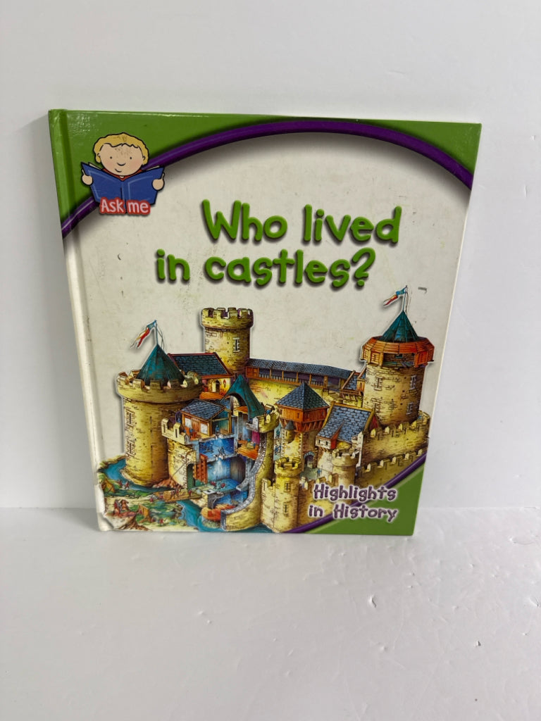 Who Lived in Castles? Ask Me Hardback Books