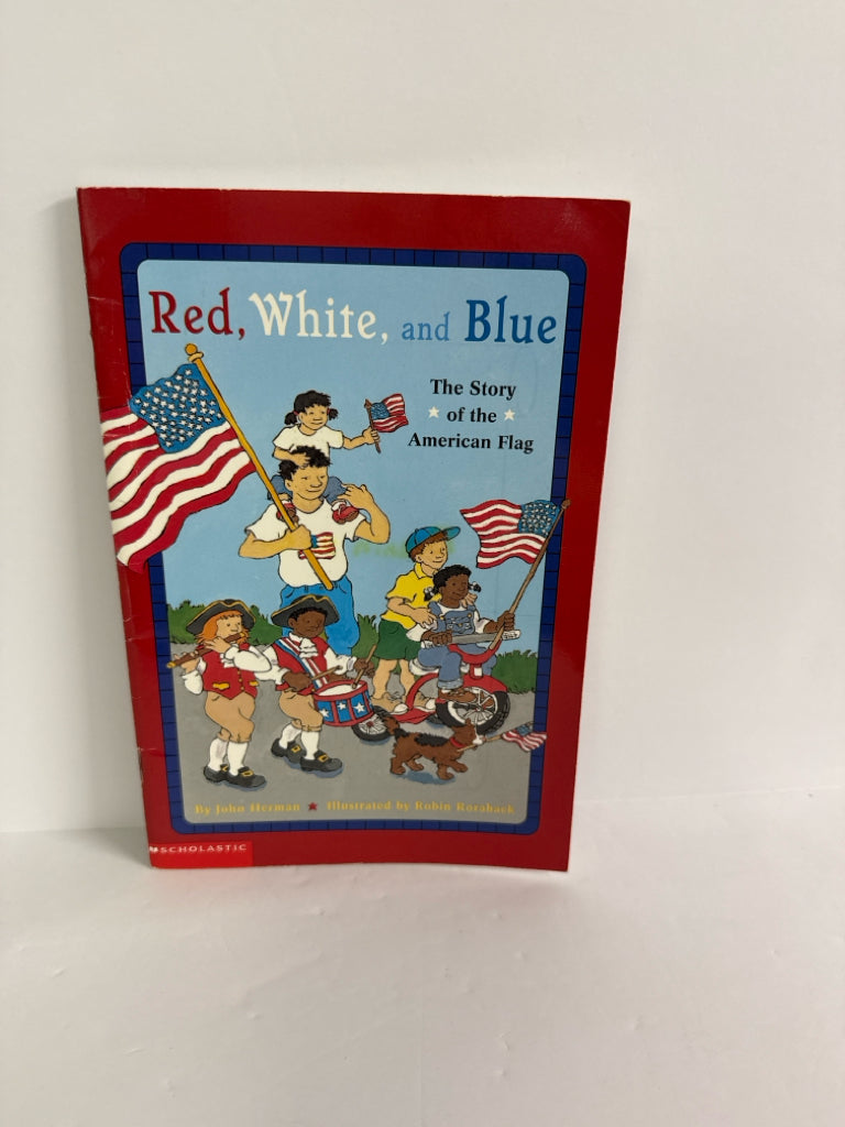 Red, White, and Blue John Herman Scholastic Phonics Readers