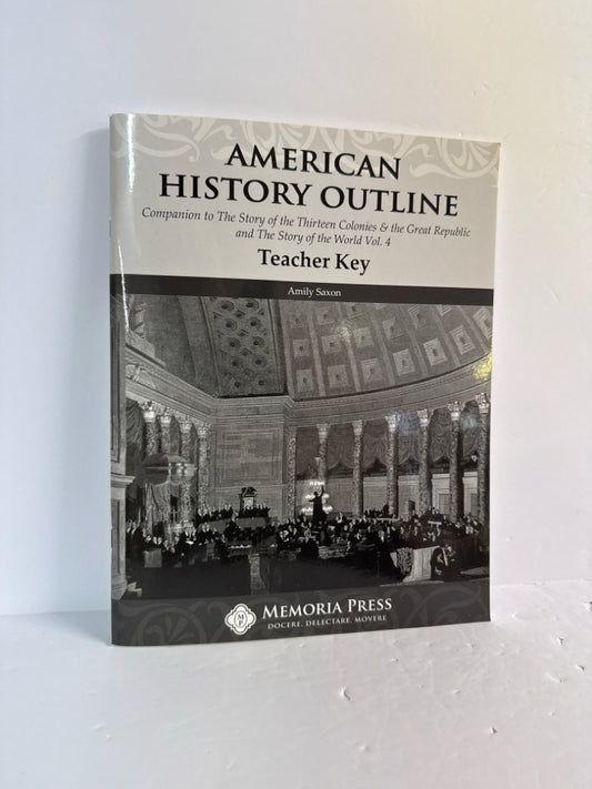 American History Outline Memoria Press Teacher Key  Pre-Owned Memoria Press
