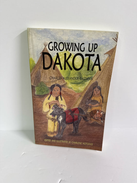 Growing Up Dakota Notgrass Pre-Owned Charles Alexander Eastman Fiction Books