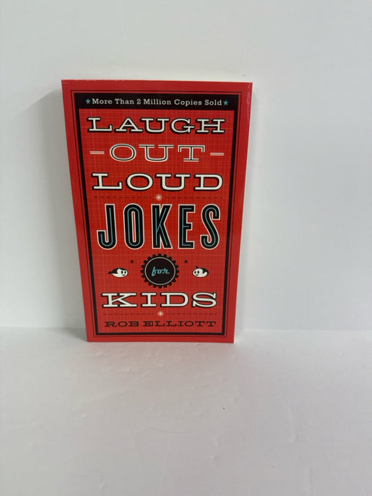 Laugh Out Loud Jokes for Kids Rob Elliott Spire Juvenile Books