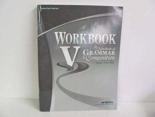 Workbook V Abeka Quiz/Test Key  Pre-Owned 11th Grade Language Textbooks