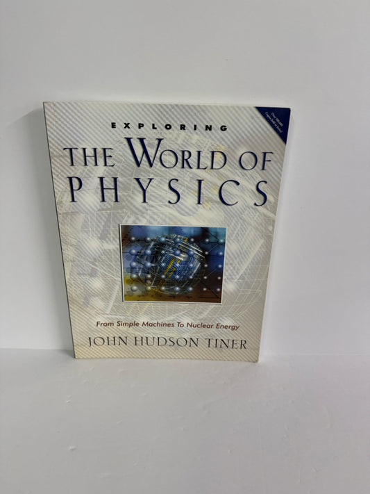 The World of Physics MasterBooks Student Book Pre-Owned Science Textbooks