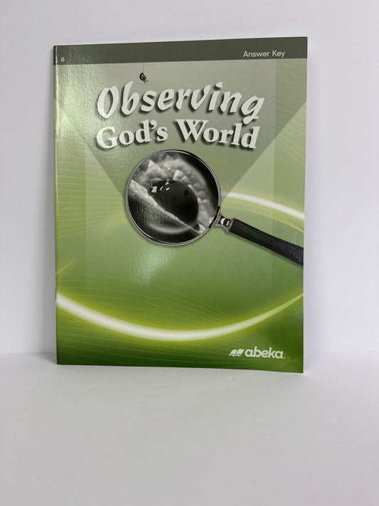 Observing God's World Abeka Answer Key  Pre-Owned 6th Grade Science Textbooks
