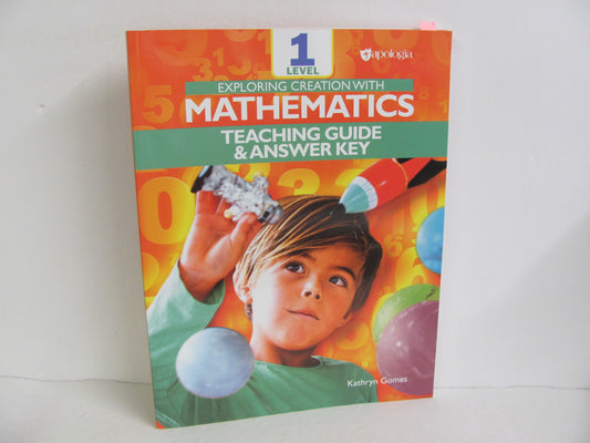 Exploring Creation with Mathematics Apologia Gomes Mathematics Textbooks