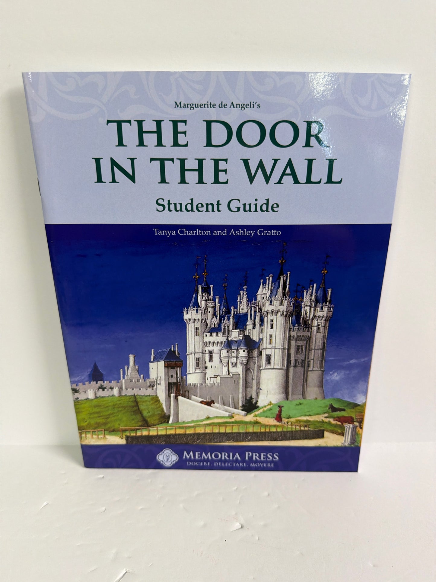 The Door in the Wall Memoria Press Student Guide Pre-Owned Language Arts