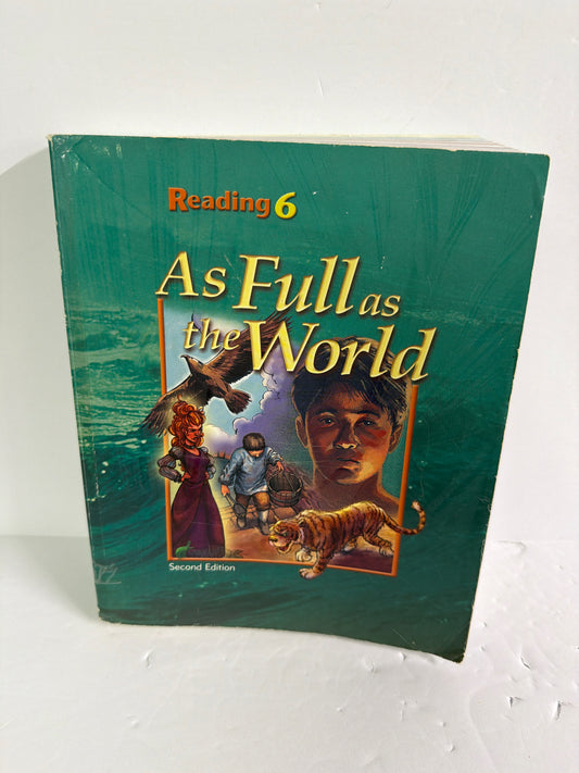 As Full As the World BJU Press Reader Pre-Owned 6th Grade Reading Textbooks
