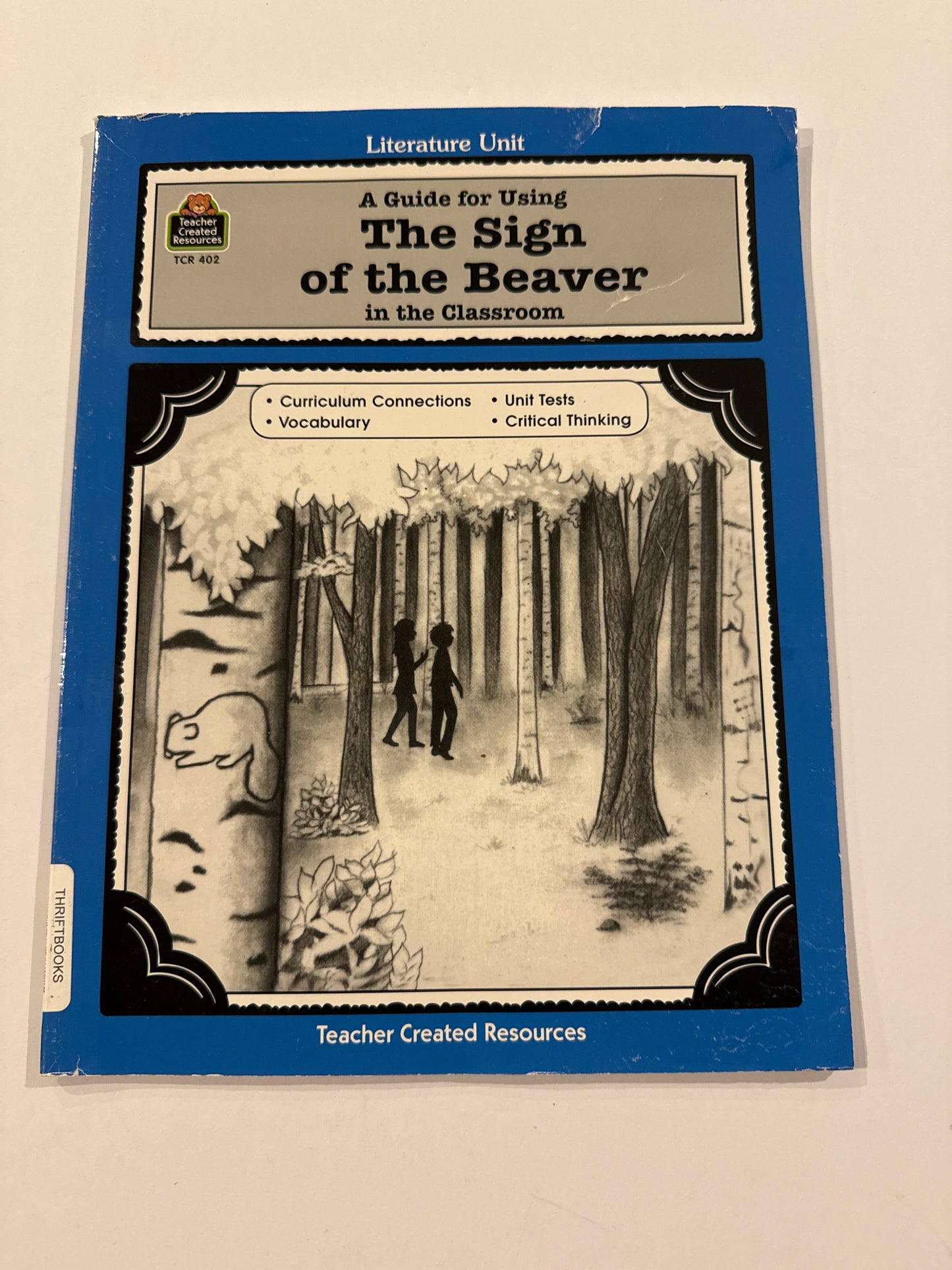 The Sign of the Beaver Teacher Created Guide  Pre-Owned Elementary Literature