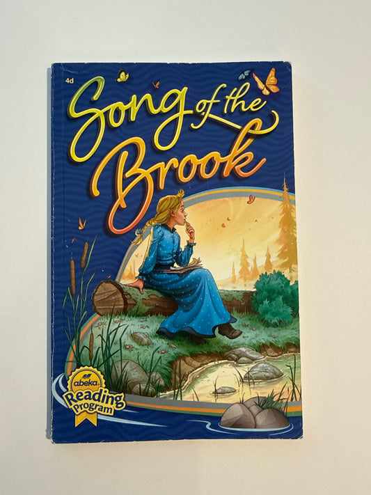 Song of the Brook Abeka Reader  Pre-Owned 4th Grade Reading Textbooks