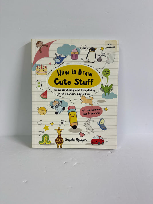 How to Draw Cute Stuff Sterling Pre-Owned Angela Nguyen Elementary Art Books