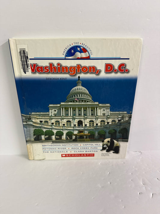 Washington, D.C. Scholastic Pre-Owned Deborah Kent Elementary American History
