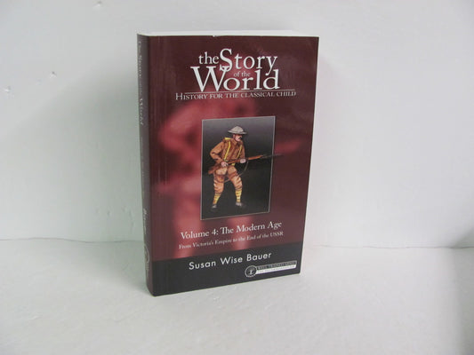 The Story of the World Vol 4 Well Trained Mind Press Bauer World History Books
