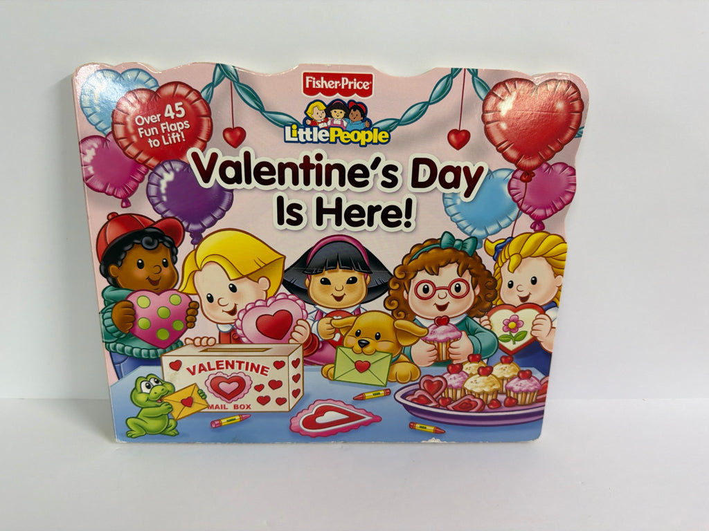 Valentine's Day is Here Fisher Price Hardback Books