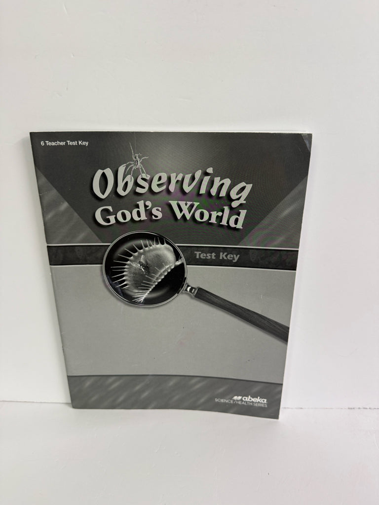 Observing God's World Abeka Test Key Pre-Owned 6th Grade Science Textbooks