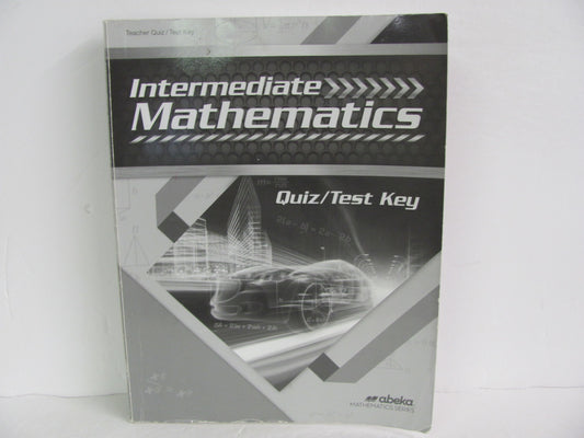 Intermediate Mathematics Abeka Quiz/Test Key  Pre-Owned Mathematics Textbooks