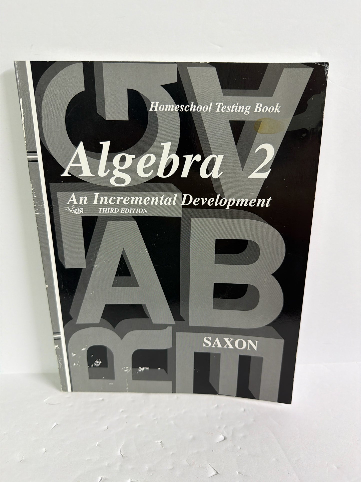 Algebra 2 Saxon Homeschool Testing Book Pre-Owned Saxon Mathematics Textbooks