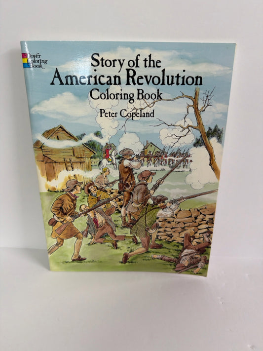 Story of the American Revolution Dover Publications Elementary American History