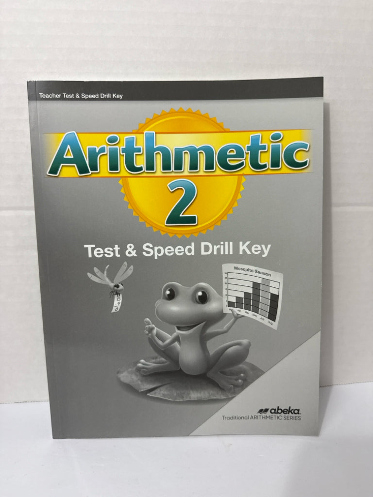 Arithmetic 2 Abeka Test/Speed Drill Key  Pre-Owned Mathematics Textbooks