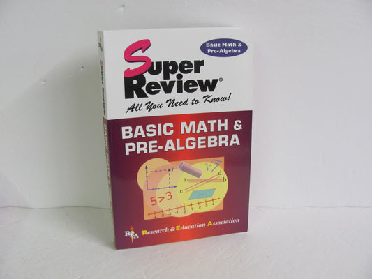 Super Review- Basic Math & PreAlgeb REA Pre-Owned Mathematics Textbooks
