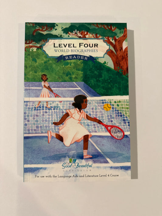 Level 4 World Biographies The Good and the Beautiful Pre-Owned Reading Textbooks