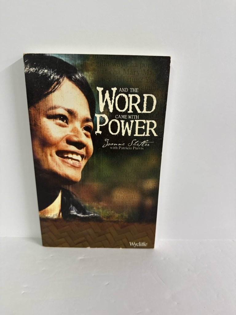 And The Word Came With Power Wycliffe- Pre-Owned Joanne Shetler Nonfiction