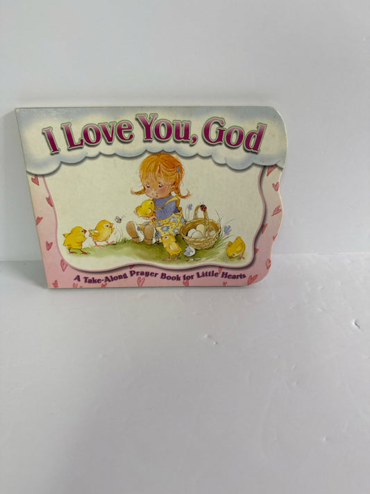 I Love You, God Tyndale Kids Hardback Books