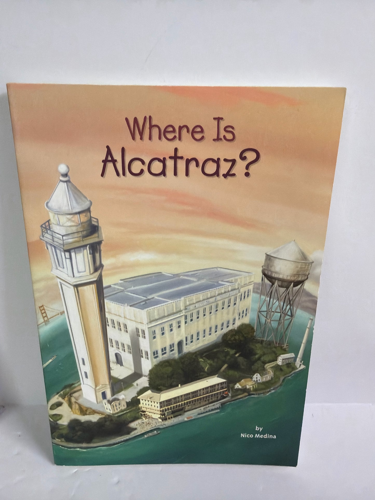 Where Is Alcatraz? Nico Medina WHOHQ Juvenile Books