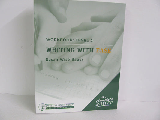 Writing With Ease Level 2 Well Trained Mind Press Bauer Language Textbooks