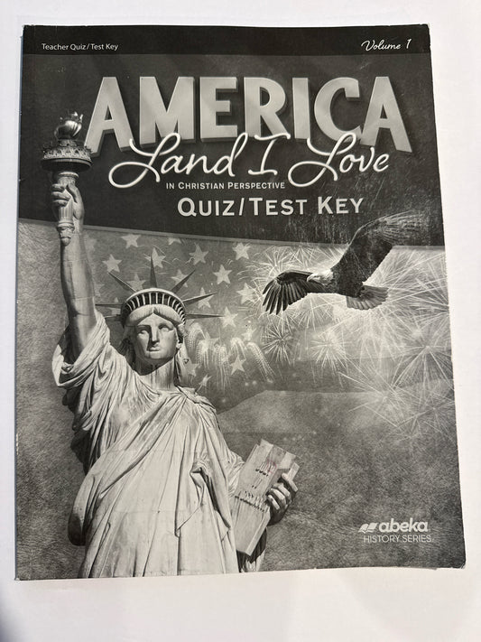 America Land I Love Volume 1 Abeka Quiz/Test Key  Pre-Owned History Textbooks