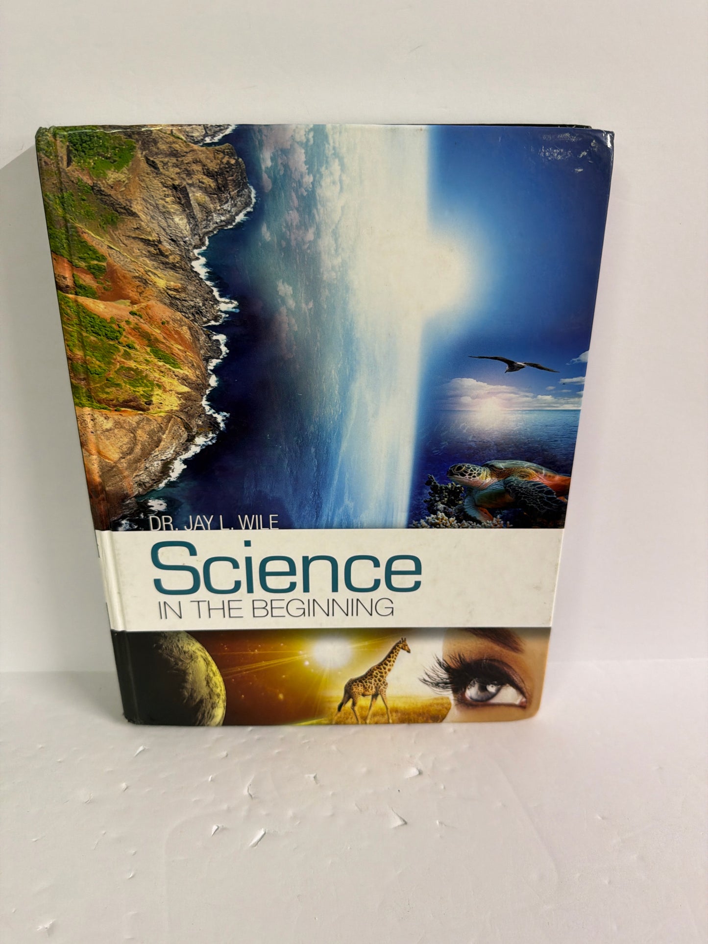Science In The Beginning Berean Builders Dr. Jay L. Wile Science Textbooks