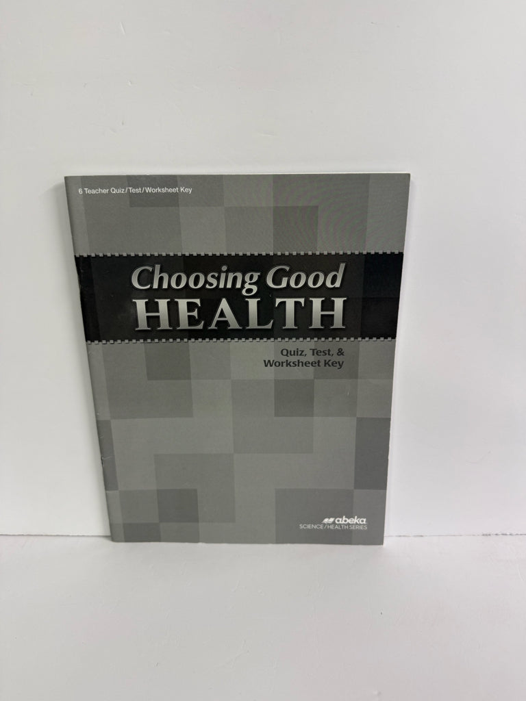Choosing Good Health Abeka Quiz/Worksheet Key  Pre-Owned Science Textbooks