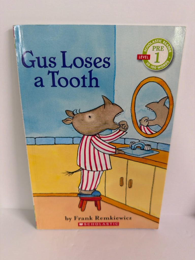 Gus Loses a Tooth Frank Remkiewicz Scholastic Phonics Readers