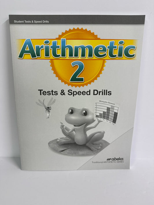 Arithmetic 2 Abeka Test & Speed Drills 2nd Grade Mathematics Textbooks
