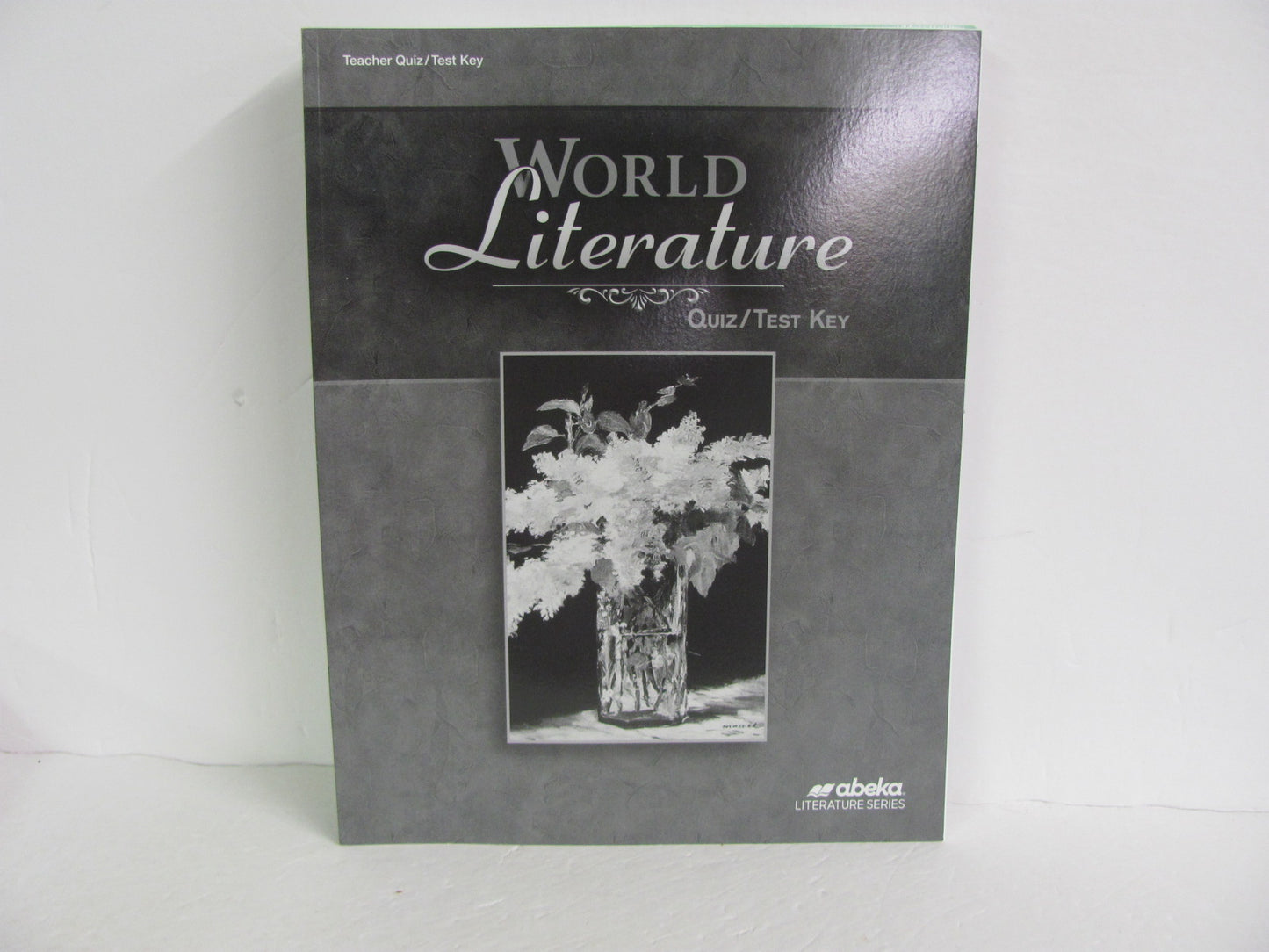 World Literature Abeka Quiz/Test Key  Pre-Owned 10th Grade Reading Textbooks