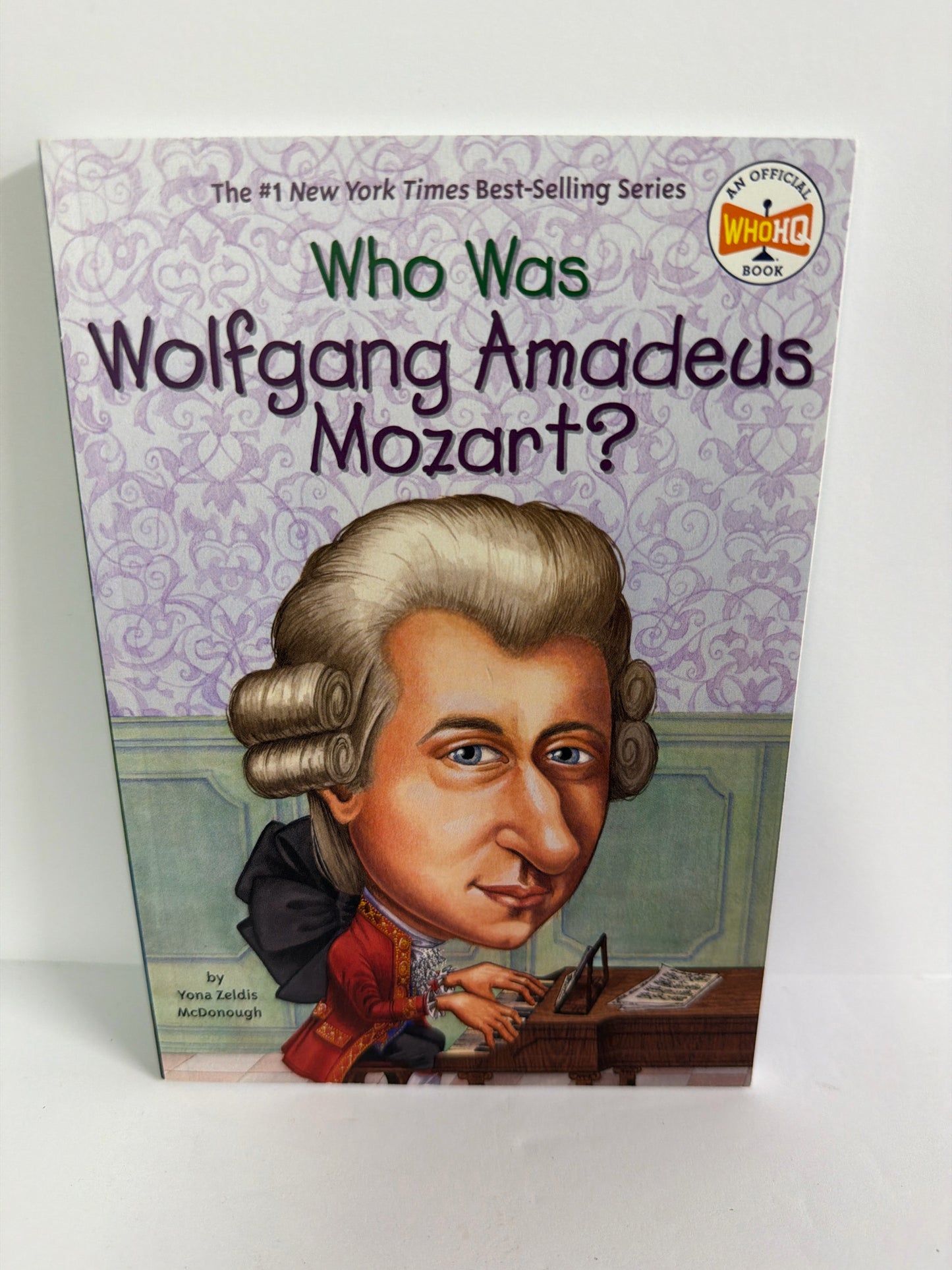 Who Was Wolfgang Amadeus Mozart? Yona Zeldis McDonough WHOHQ Juvenile Fiction