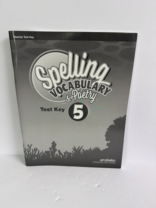 Spelling Vocabulary & Poetry 5 Abeka Test Key Pre-Owned Spelling Textbooks