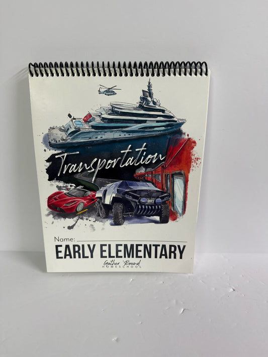 Transportation Gather 'Round Elementary Unit Study Books