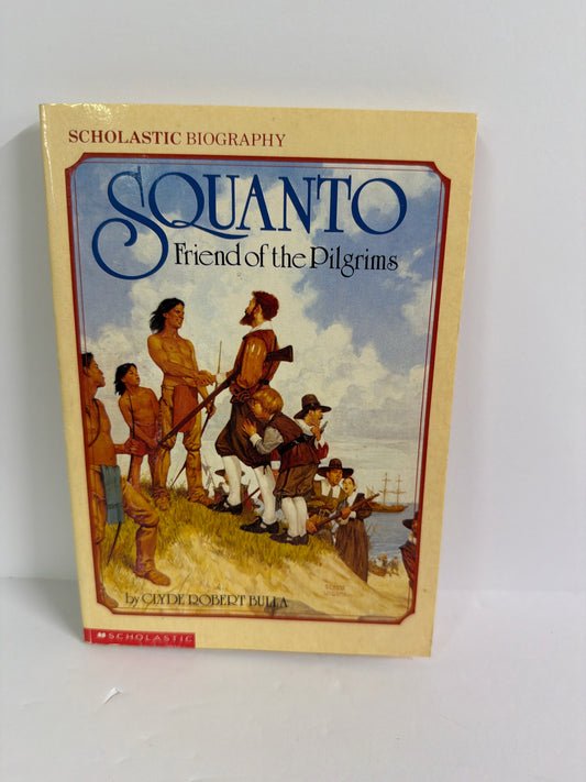 Squanto Scholastic Pre-Owned Clyde Robert Bulla Elementary Fiction Books