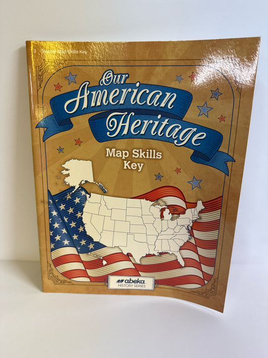 Our American Heritage Abeka Map Skills Key  Pre-Owned History Textbooks