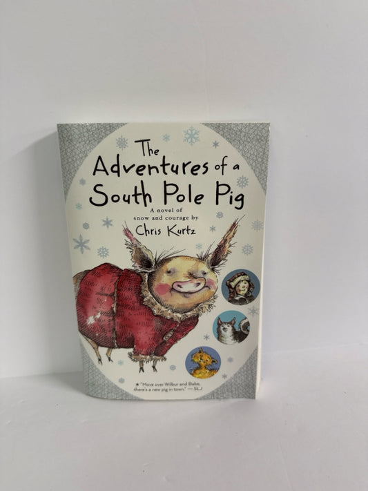 The Adventures of a South Pole Pig Houghton Mifflin Pre-Owned Fiction Books