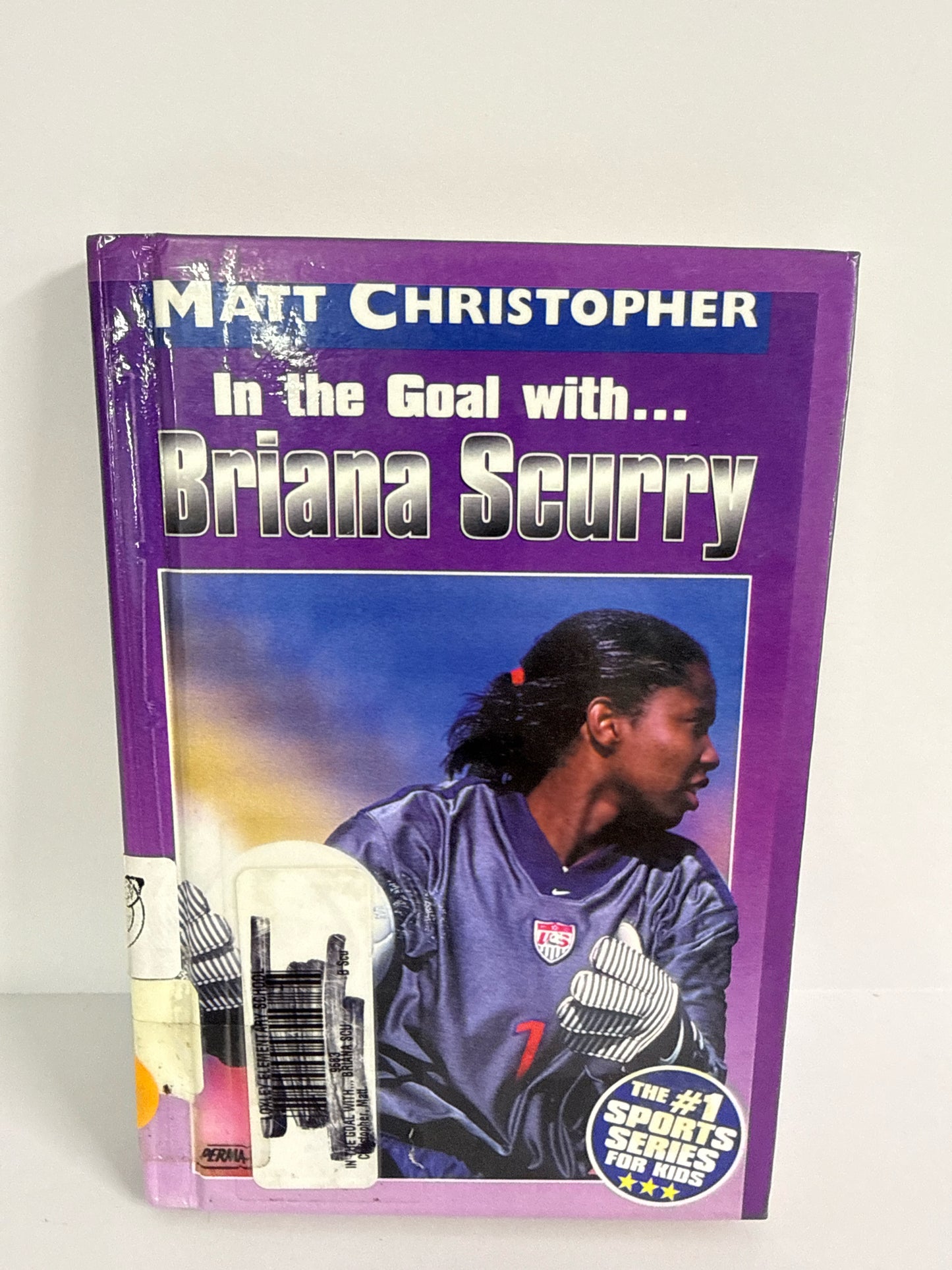 In the Goal with Briana Scurry Matt Christopher Juvenile Books