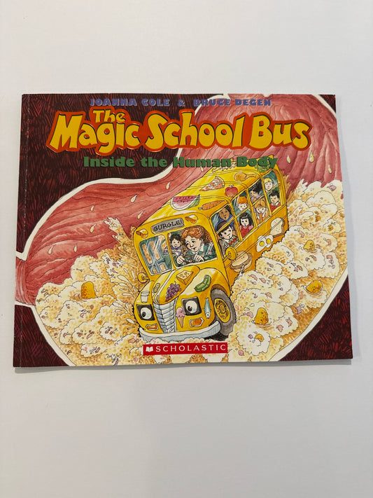 Inside the Human Body Scholastic Pre-Owned Cole Elementary The Magic School Bus